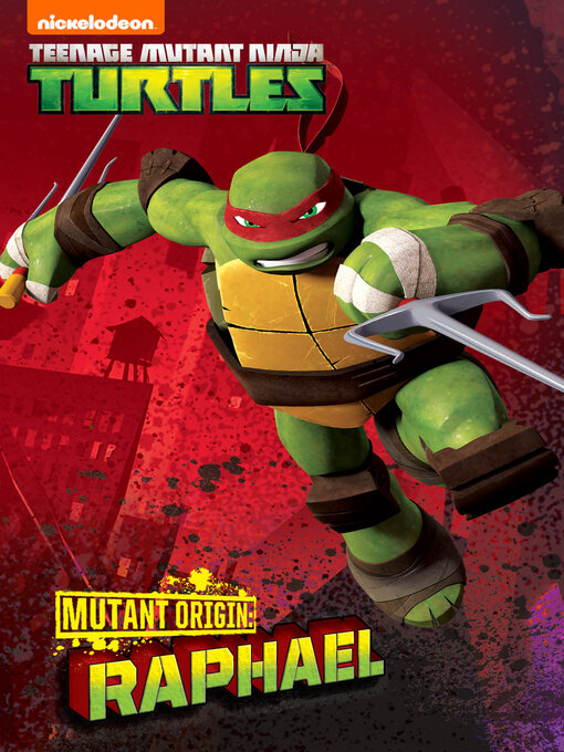 Title details for Mutant Origins: Raphael by Nickelodeon Publishing - Available